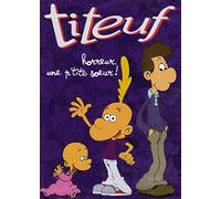 Titeuf, horreur une p'tite soeur, vol. 6