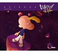 Titeuf le film - Art Book - Zep - Glénat - cartonné - Bande dessinée jeunesse