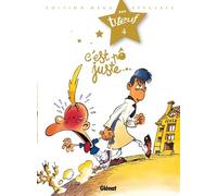 Titeuf - Spécial Titeuf le film - Tome 04: C'est pô juste...