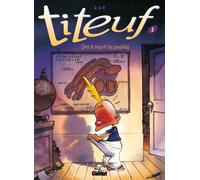 Titeuf - Tome 01 en couleurs Dieu, le sexe et les bretelles - Zep - Glénat - cartonné - Bande dessinée jeunesse