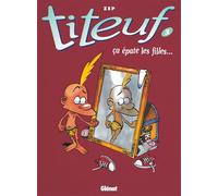 Zep – Titeuf, Tome 3 : Ça épate les filles – Cartonné – Glénat