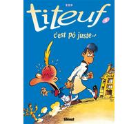 Zep – Titeuf Tome 4 : C'est pô juste – Cartonné – Glénat