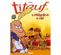 Zep – Titeuf Tome 7 : Le Miracle de la vie – Cartonné – Glénat