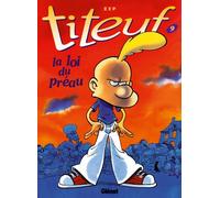 Zep – Titeuf Tome 9 : La loi du préau – Glénat