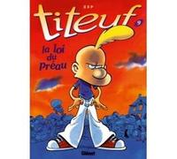 Zep – Titeuf Tome 9 : La loi du préau – Glénat