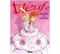 Zep – Titeuf Tome 10 : Nadia se marie – Glénat