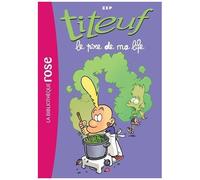 Titeuf Tome 17 - Le Pire De Ma Life