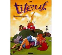 Titeuf tome 2. L'amour c'est pô propre...