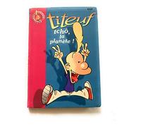 Titeuf - Tchô, La Planète !