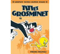 Titi & Grosminet-Folies félines