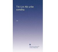 Titi Livi Ab urbe condita (Volume 7) (German Edition)