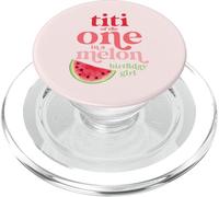 Titi of The One in A Melon Birthday Girl Watermelon First PopSockets PopGrip pour MagSafe