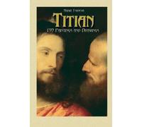 Titian: 130 Paintings and Drawings