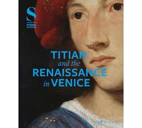 Titian and the Renaissance in Venice