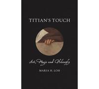 Titian's Touch: Art, Magic and Philosophy