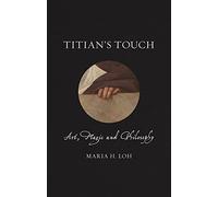 Titian's Touch: Art, Magic and Philosophy