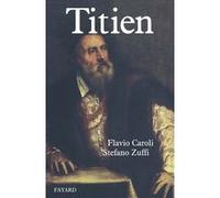 Titien Flavio Caroli (Auteur), Stefano Zuffi (Auteur)