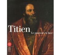 Titien ; le pouvoir en face