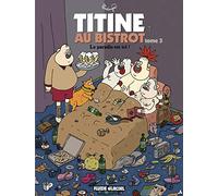 Titine au bistrot - Tome 03 - Le paradis est ici !