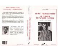 Titinga Frédéric Pacere, Leon Yepri – Le tambour de l'Afrique poétique – Broché – L'Harmattan