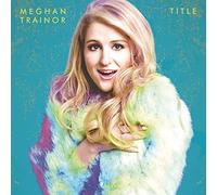 Meghan Trainor – Title – CD – Édition Deluxe