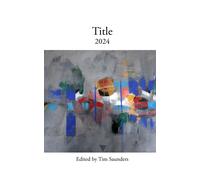 Title: 2024 (Anthologies Of Poetry And Short Stories)