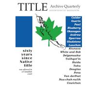 TITLE: 60 years since Native Title was allowed in a Canadian court