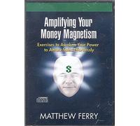Title: Amplifying Your Money Magnetism Exercises to Awake