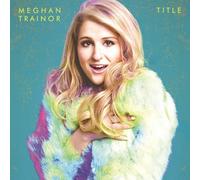 Title by Meghan Trainor (2015-03-04)