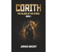 Title: CORITH: THE BLOOD IN THE STARS BOOK ONE