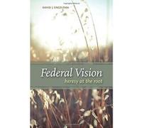Title: Federal Vision Heresy at the Root - [Livre en VO] Unknown (Auteur)