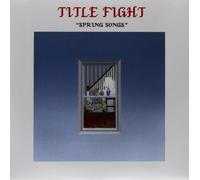 Title Fight - Spring Songs