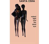 Title: Naked Light and the Blind Eye