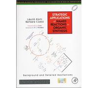 Title: Strategic Applications of Named Reactions in Organ