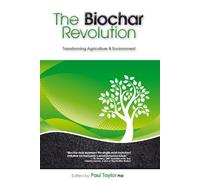 Title: The Biochar Revolution Transforming Agriculture E