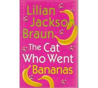 Title: The Cat Who Went Bananas