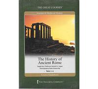 Title: The History of Ancient Rome The Great Courses