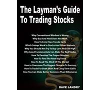 Title: The Laymans Guide To Trading Stocks