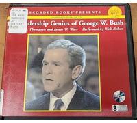 Title: The Leadership Genius of George W Bush