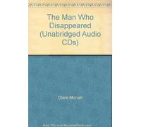 Title: The Man Who Disappeared Unabridged Audio CDs