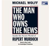 Title: The Man Who Owns the News Inside the Secret World