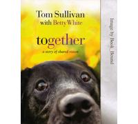 Title: together a story of shared vision