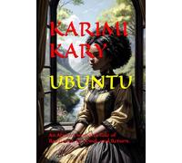Title: UBUNTU: An African woman's Tale of Resilience, Renewal, and Return"