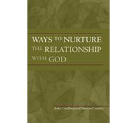 Title: Ways to Nurture the Relationship with God