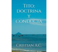Tito: doctrina y conducta
