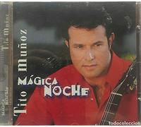 tito muñoz - magica noche