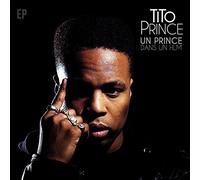 Tito Prince "un Prince Dans un Hlm"