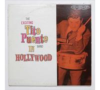 Tito Puente - The Exciting Tito Puento Band In Hollywood [LP]