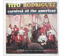 Tito Rodriguez and His World Famous Orchestra - Carnival Of The Americas [LP]