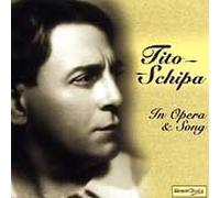 Tito Schipa - Tito Schipa in Opera & Song [Import]